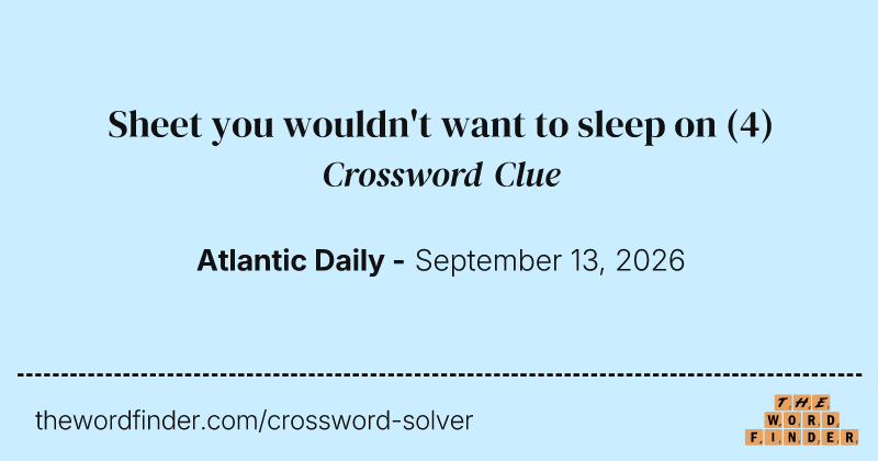 Sheet you wouldn't want to sleep on crossword clue image