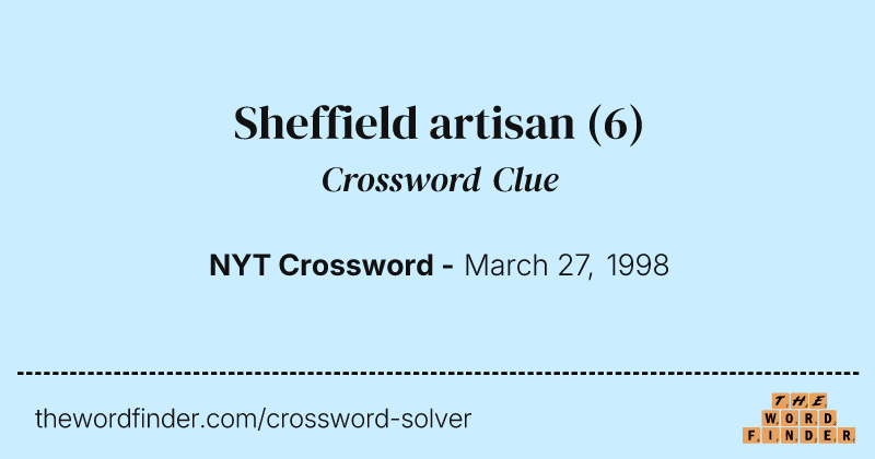 Sheffield artisan crossword clue image