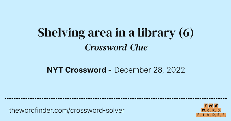 Shelving area in a library crossword clue image