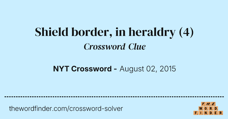 Shield border, in heraldry crossword clue image
