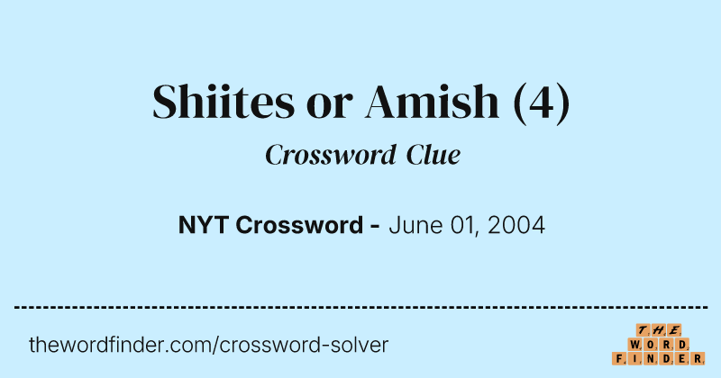 Shiites or Amish crossword clue image
