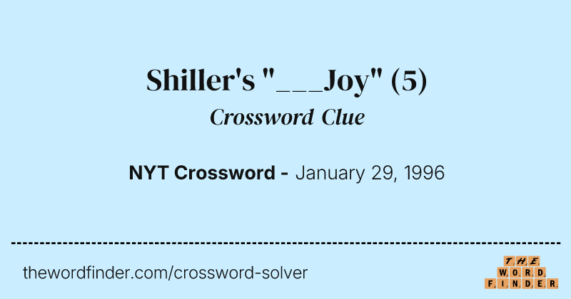 Shiller's "___Joy" crossword clue image