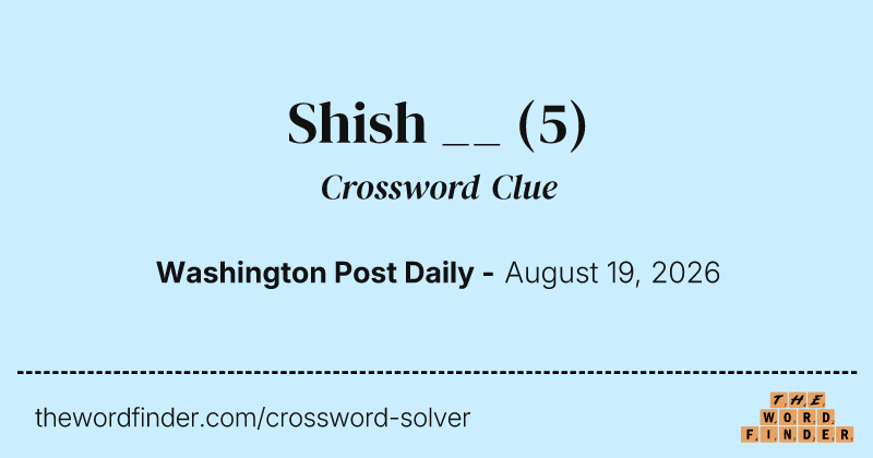 Shish __ crossword clue image