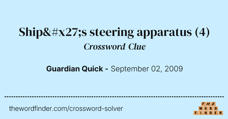Ship's steering apparatus crossword clue image