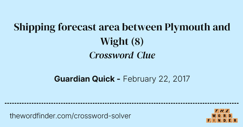 Shipping forecast area between Plymouth and Wight crossword clue image