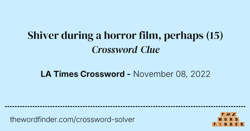 Shiver during a horror film, perhaps crossword clue image
