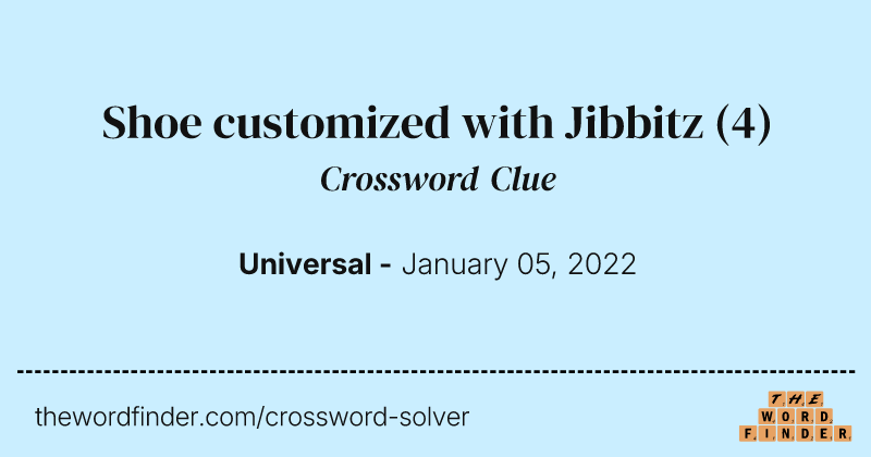 Shoe customized with Jibbitz crossword clue image