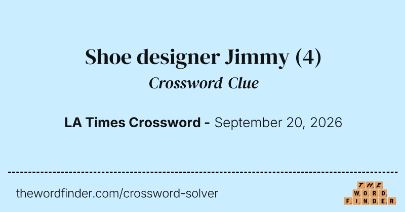 Shoe designer Jimmy crossword clue image