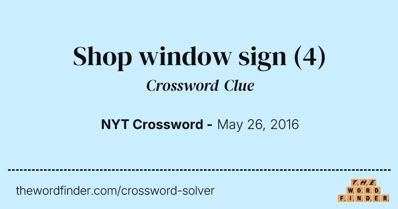 Shop window sign crossword clue image