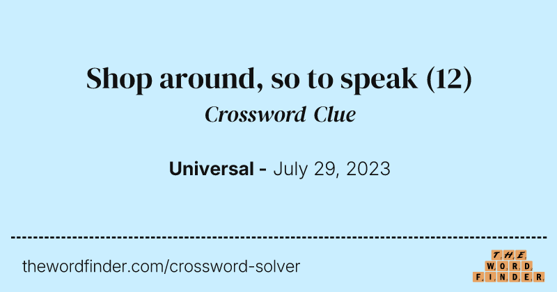 Shop around, so to speak crossword clue image