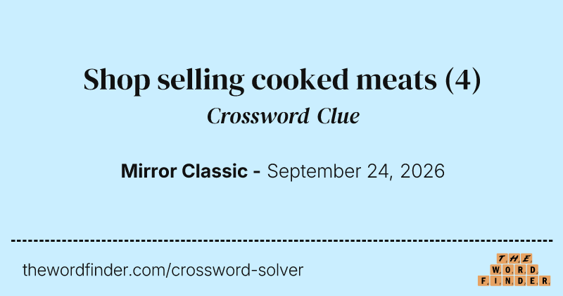 Shop selling cooked meats crossword clue image