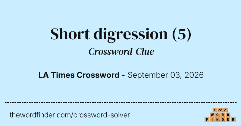Short digression crossword clue image