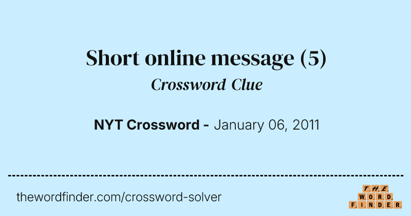 Short online message crossword clue image