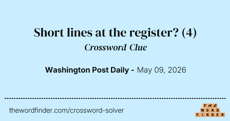 Short lines at the register? crossword clue image