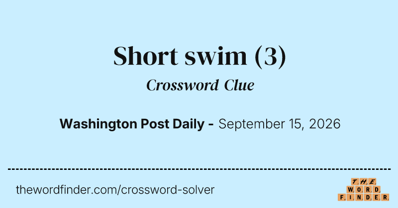 Short swim crossword clue image