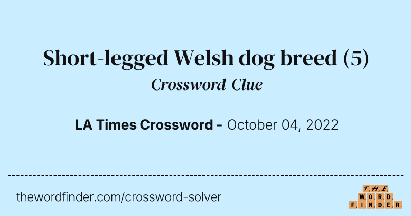 Short-legged Welsh dog breed crossword clue image