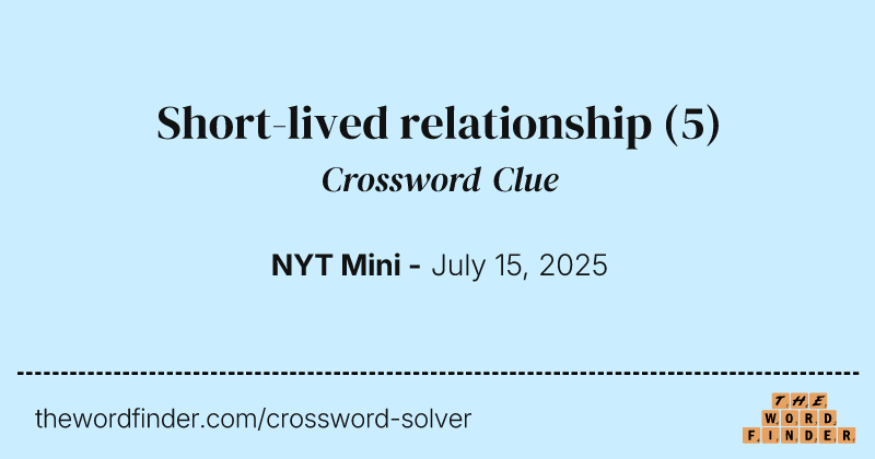 Short-lived relationship crossword clue image