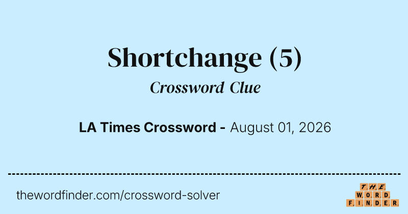 Shortchange crossword clue image
