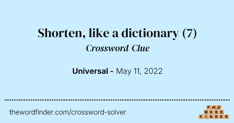 Shorten, like a dictionary crossword clue image