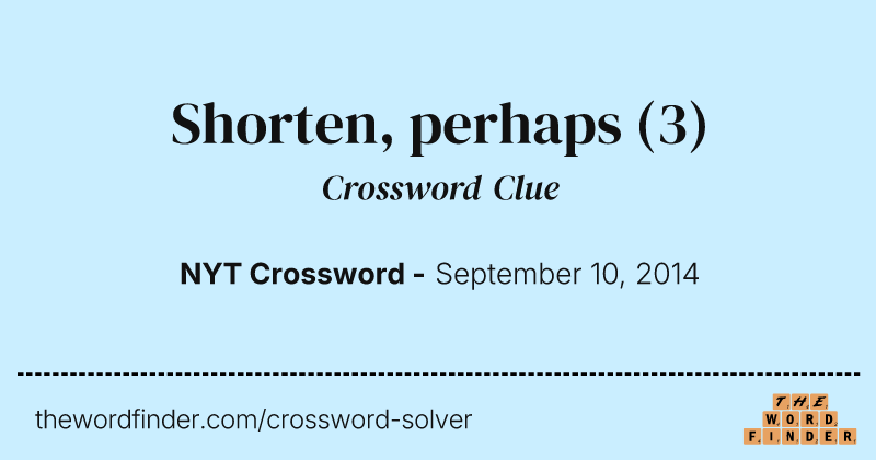 Shorten, perhaps crossword clue image