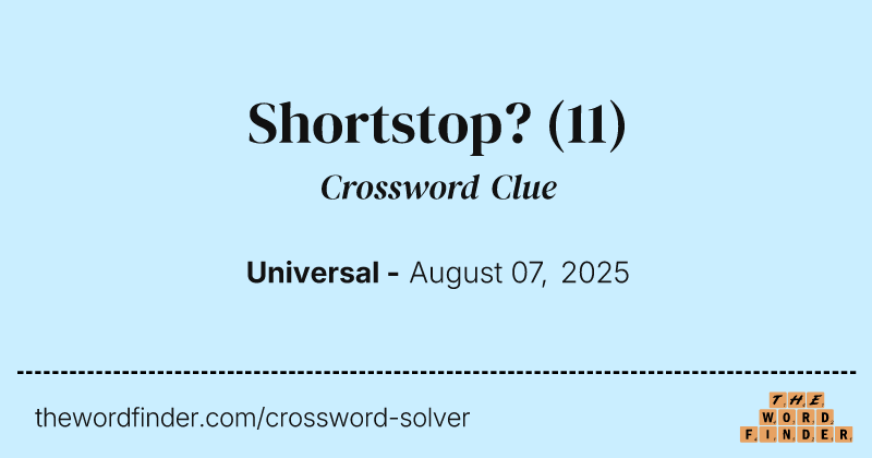 Shortstop? crossword clue image
