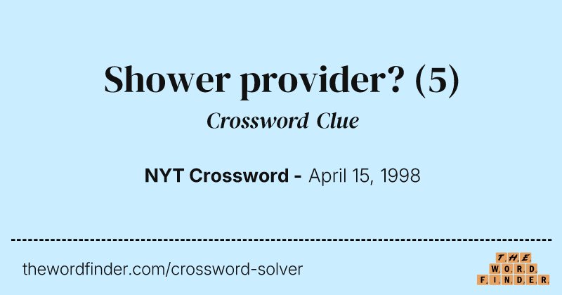 Shower provider? crossword clue image