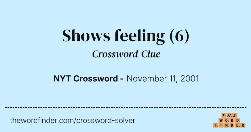 Shows feeling crossword clue image