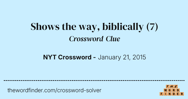 Shows the way, biblically crossword clue image