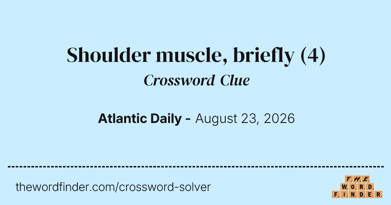 Shoulder muscle, briefly crossword clue image