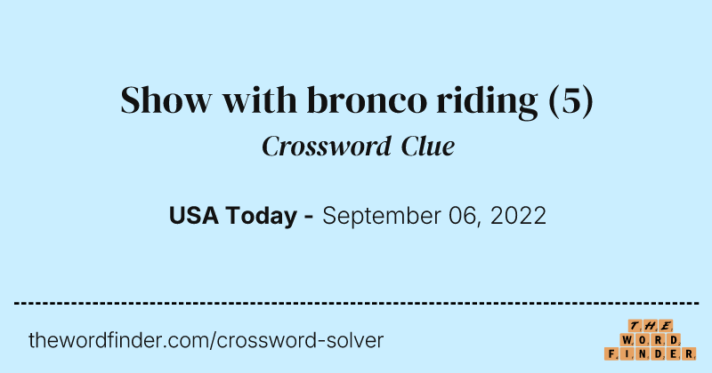 Show with bronco riding crossword clue image