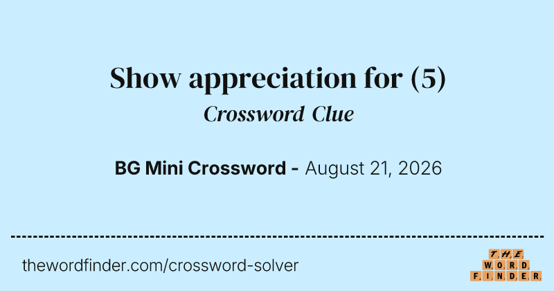 Show appreciation for crossword clue image