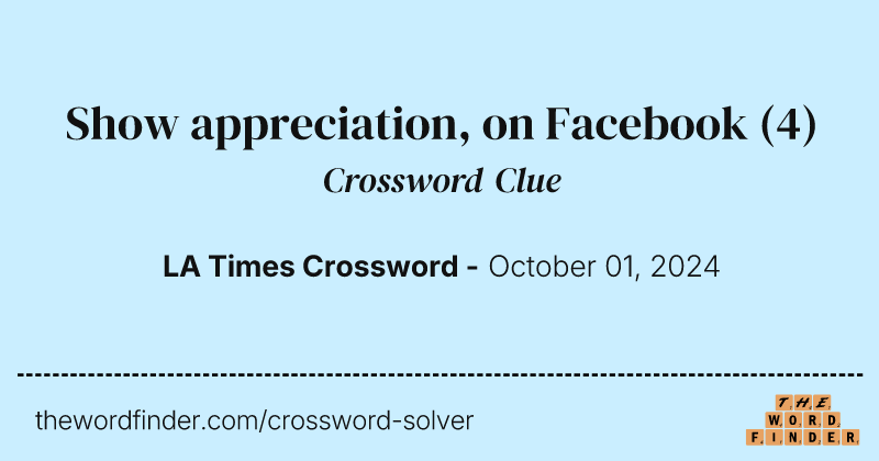 Show appreciation, on Facebook crossword clue image