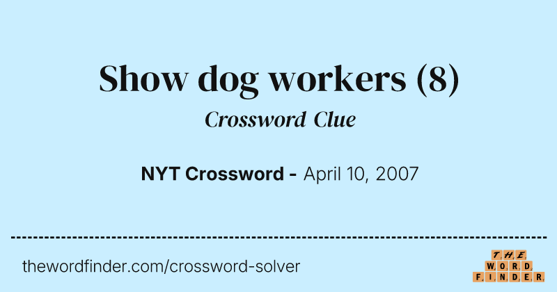 Show dog workers crossword clue image