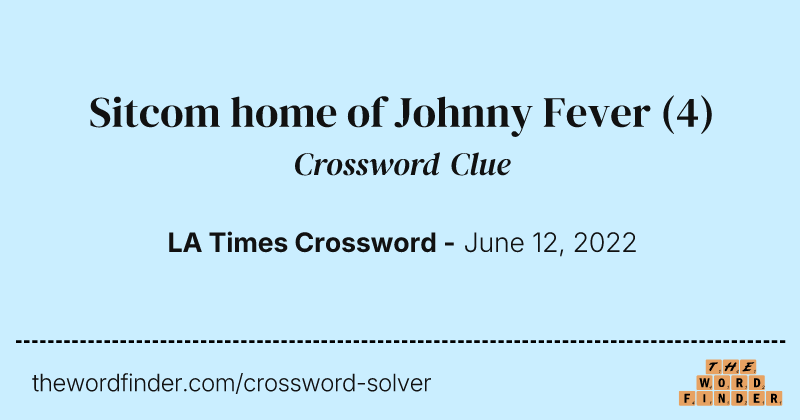 Sitcom home of Johnny Fever crossword clue image