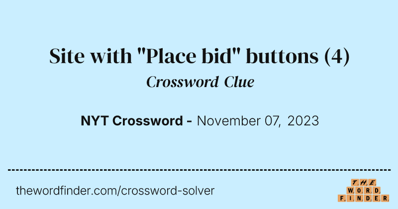 Site with "Place bid" buttons crossword clue image