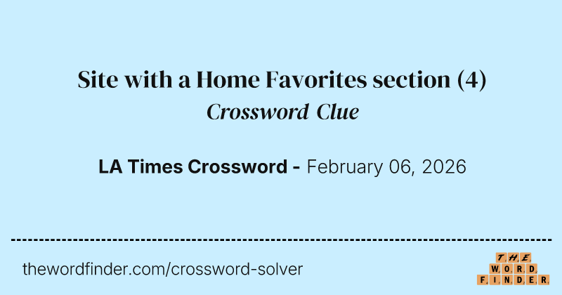 Site with a Home Favorites section crossword clue image
