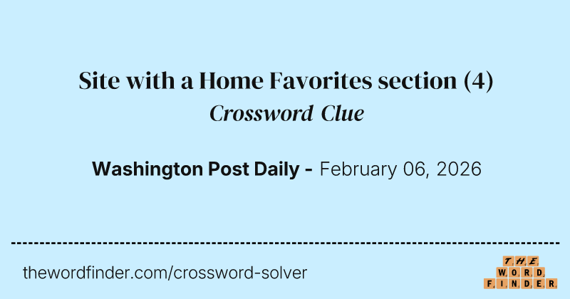 Site with a Home Favorites section crossword clue image