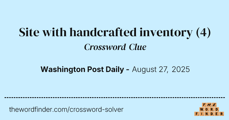 Site with handcrafted inventory crossword clue image