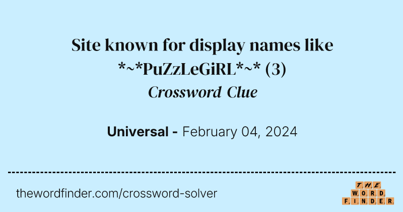 Site known for display names like *~*PuZzLeGiRL*~* crossword clue image