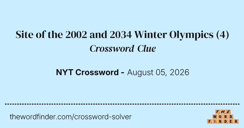 Site of the 2002 and 2034 Winter Olympics crossword clue image