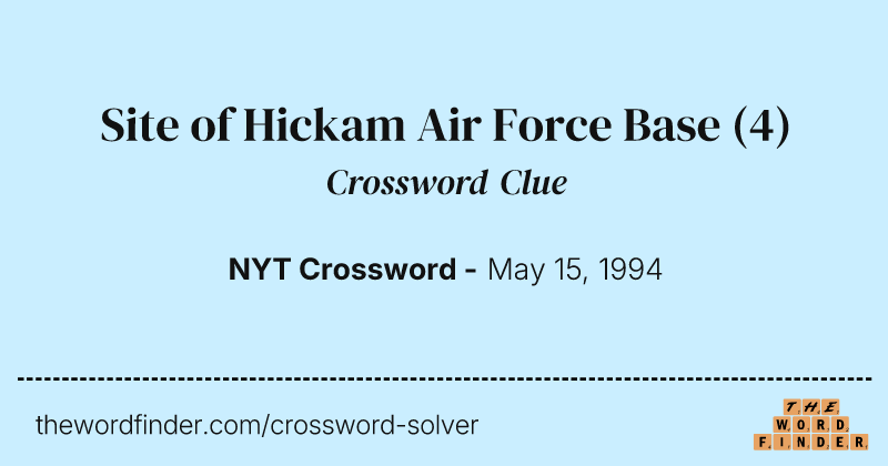 Site of Hickam Air Force Base crossword clue image