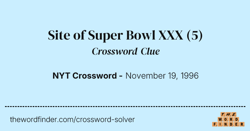 Site of Super Bowl XXX crossword clue image
