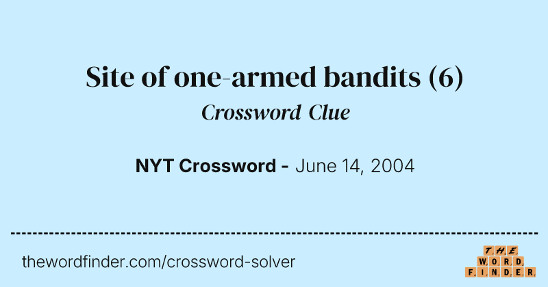Site of one-armed bandits crossword clue image