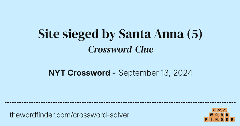 Site sieged by Santa Anna crossword clue image