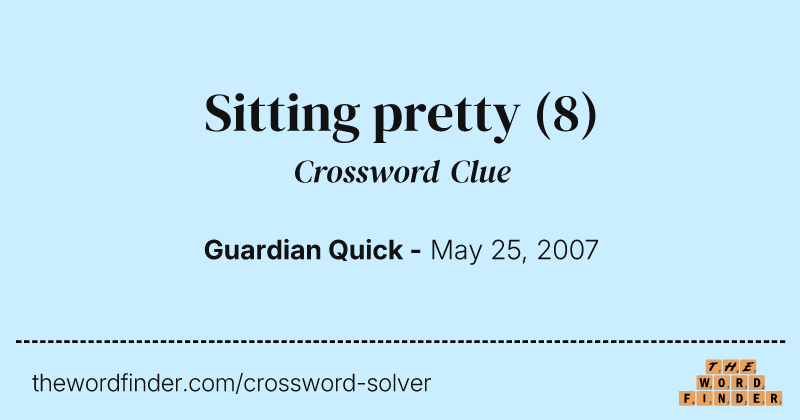 Sitting pretty crossword clue image