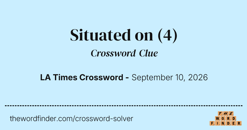 Situated on crossword clue image