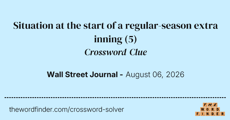 Situation at the start of a regular-season extra inning crossword clue image