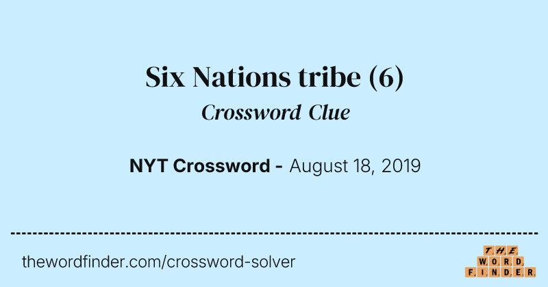 Six Nations tribe crossword clue image