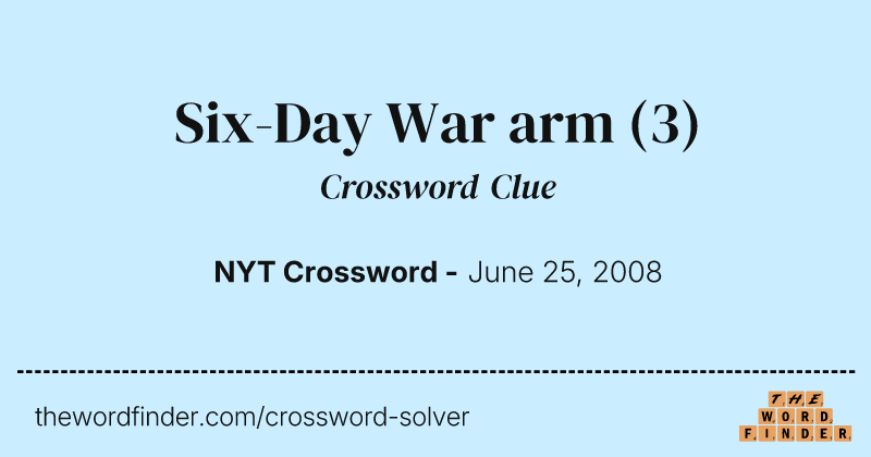 Six-Day War arm crossword clue image