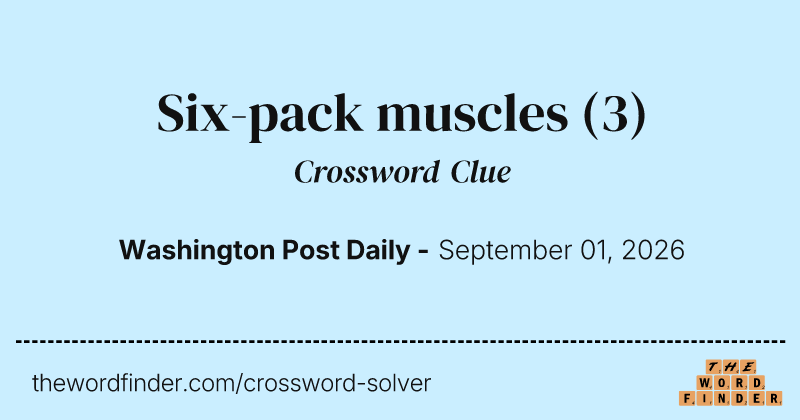 Six-pack muscles crossword clue image